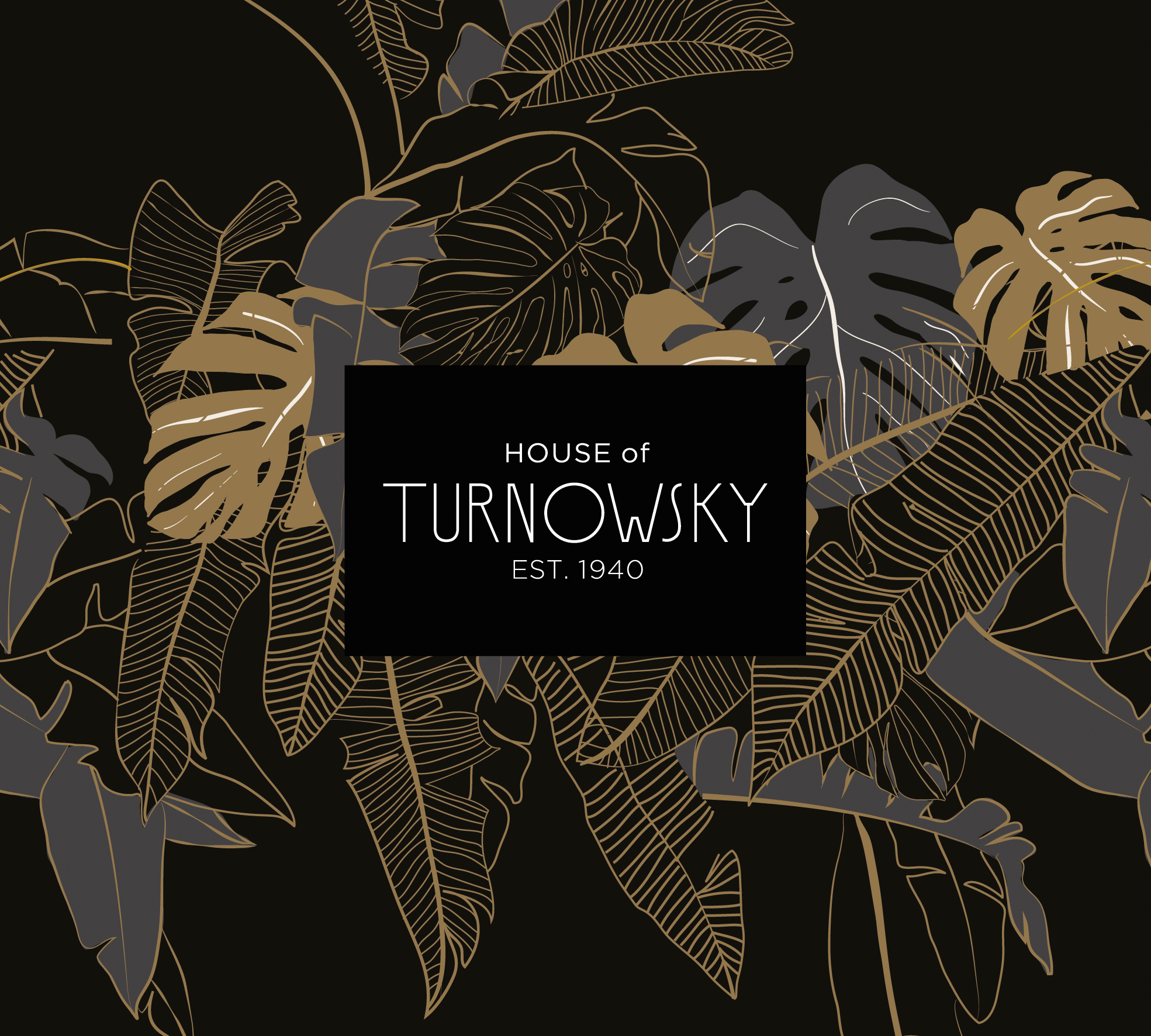 Merken - HOUSE OF TURNOWSKY